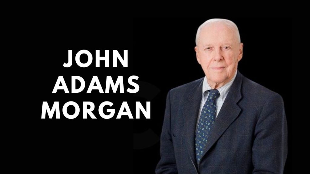 John Adams Morgan Biography, Wiki, Height, Age, Net Worth
